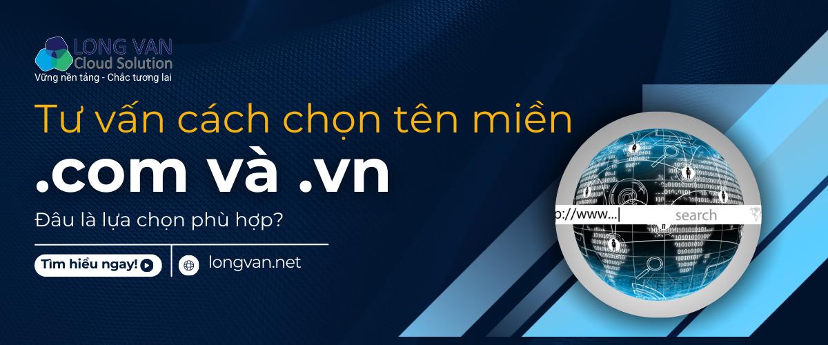 Tư vấn cách chọn tên miền .com và .vn
