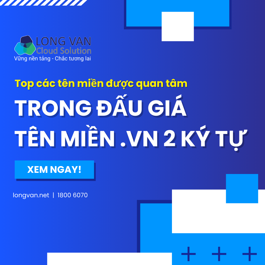Top các tên miền được quan tâm trong đấu giá tên miền .vn 2 ký tự