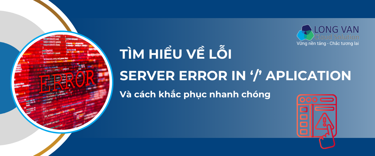 Lỗi Server Error in ‘/’ Aplication