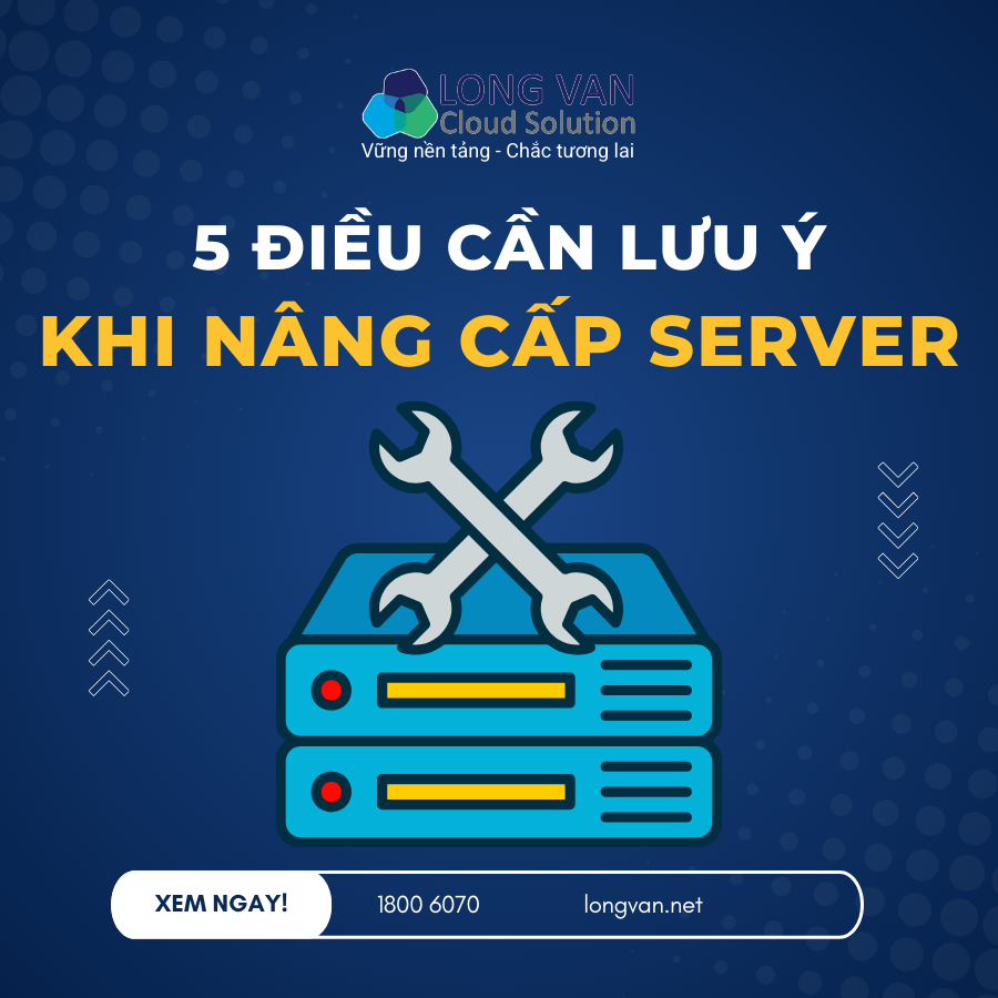 NÂNG CẤP Ổ CỨNG MÁY CHỦ | 5 ĐIỀU CẦN LƯU Ý