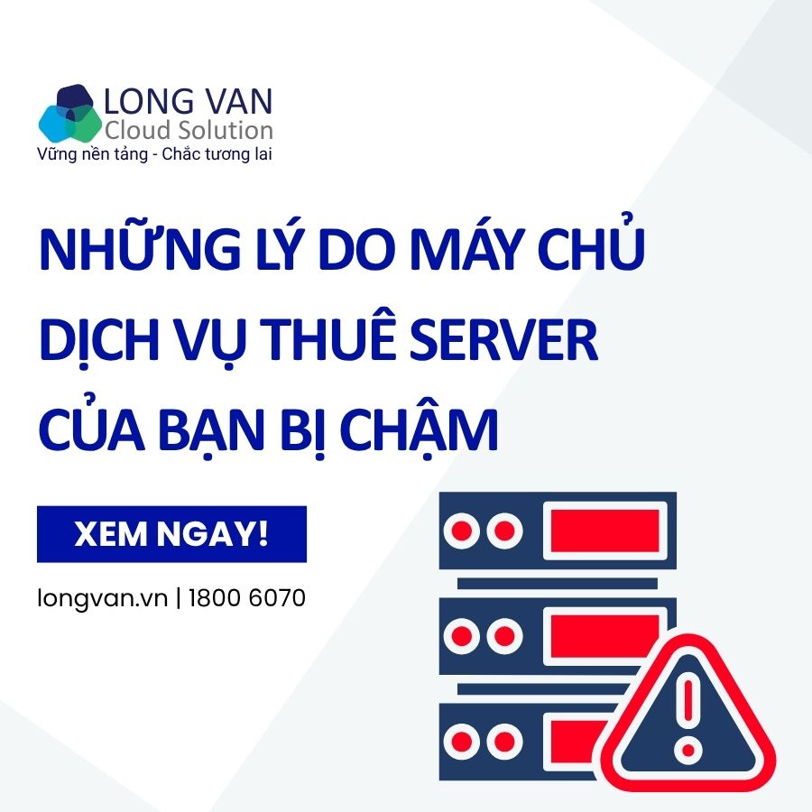 Những lý do máy chủ dịch vụ thuê server của bạn bị chậm