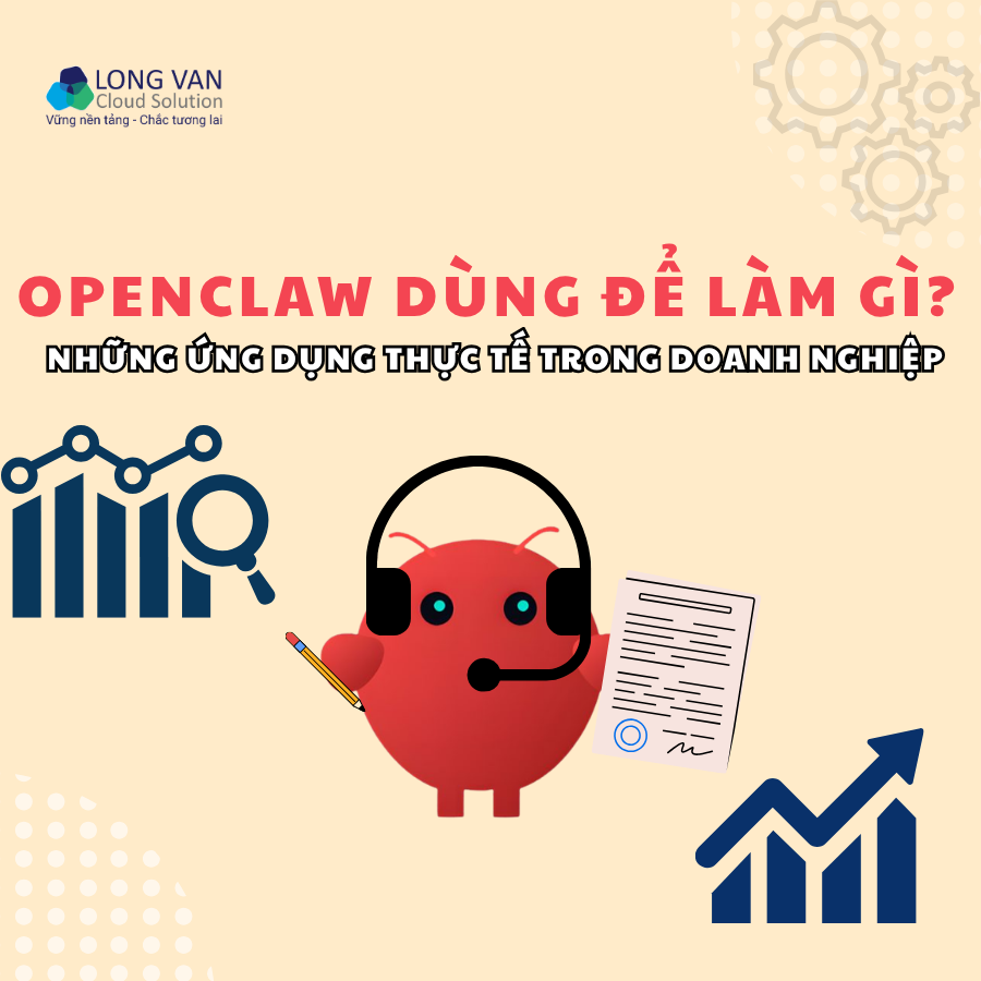 OpenClaw dùng để làm gì? Những ứng dụng thực tế trong doanh nghiệp