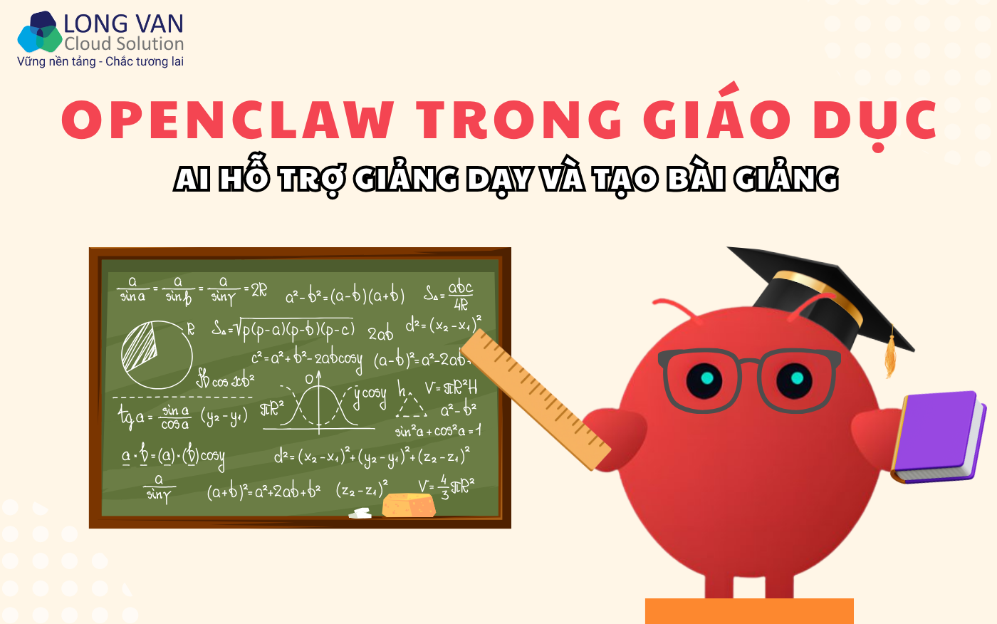 OpenClaw trong giáo dục: AI hỗ trợ giảng dạy và tạo bài giảng