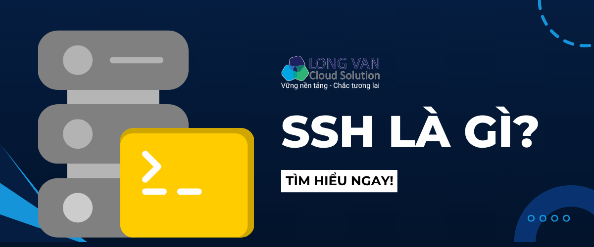 Tìm hiểu SSH là gì?