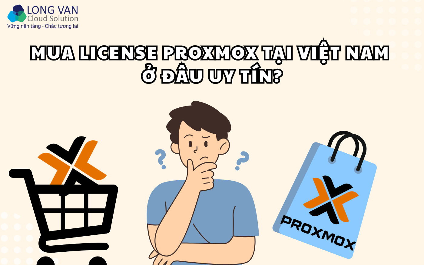 Mua License Proxmox tại Việt Nam ở đâu uy tín?