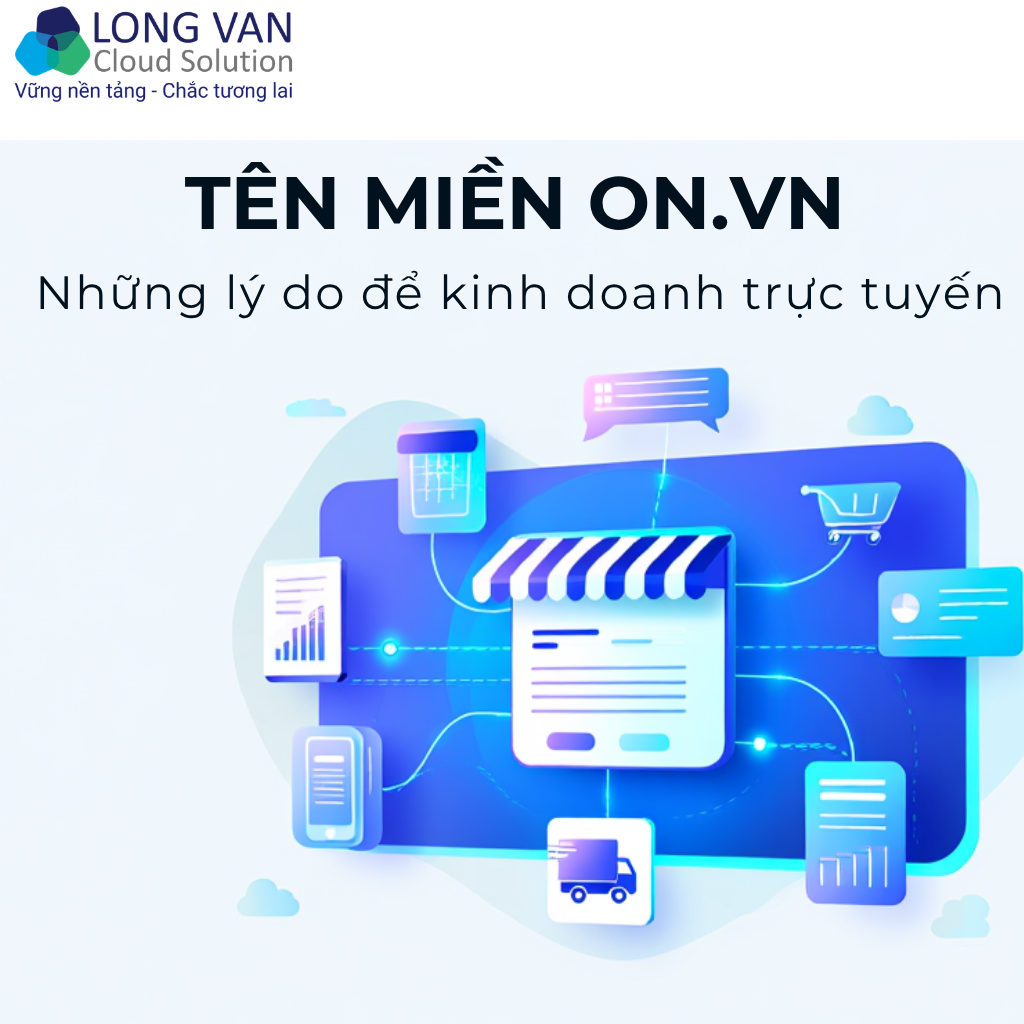 Tên Miền ON.VN - 5 Lý Do Dẫn Đầu Kinh Doanh Trực Tuyến