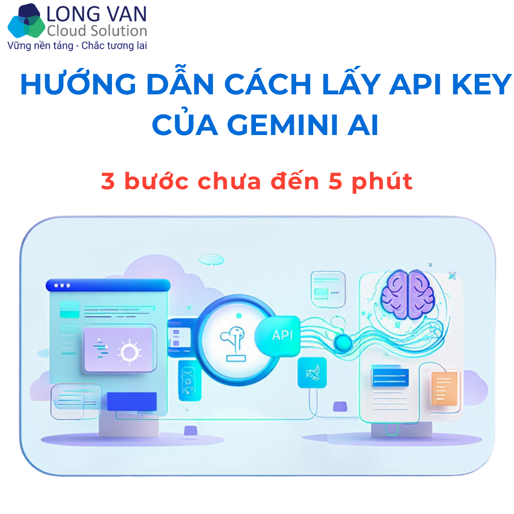 Hướng dẫn cách lấy API Key của Gemini AI