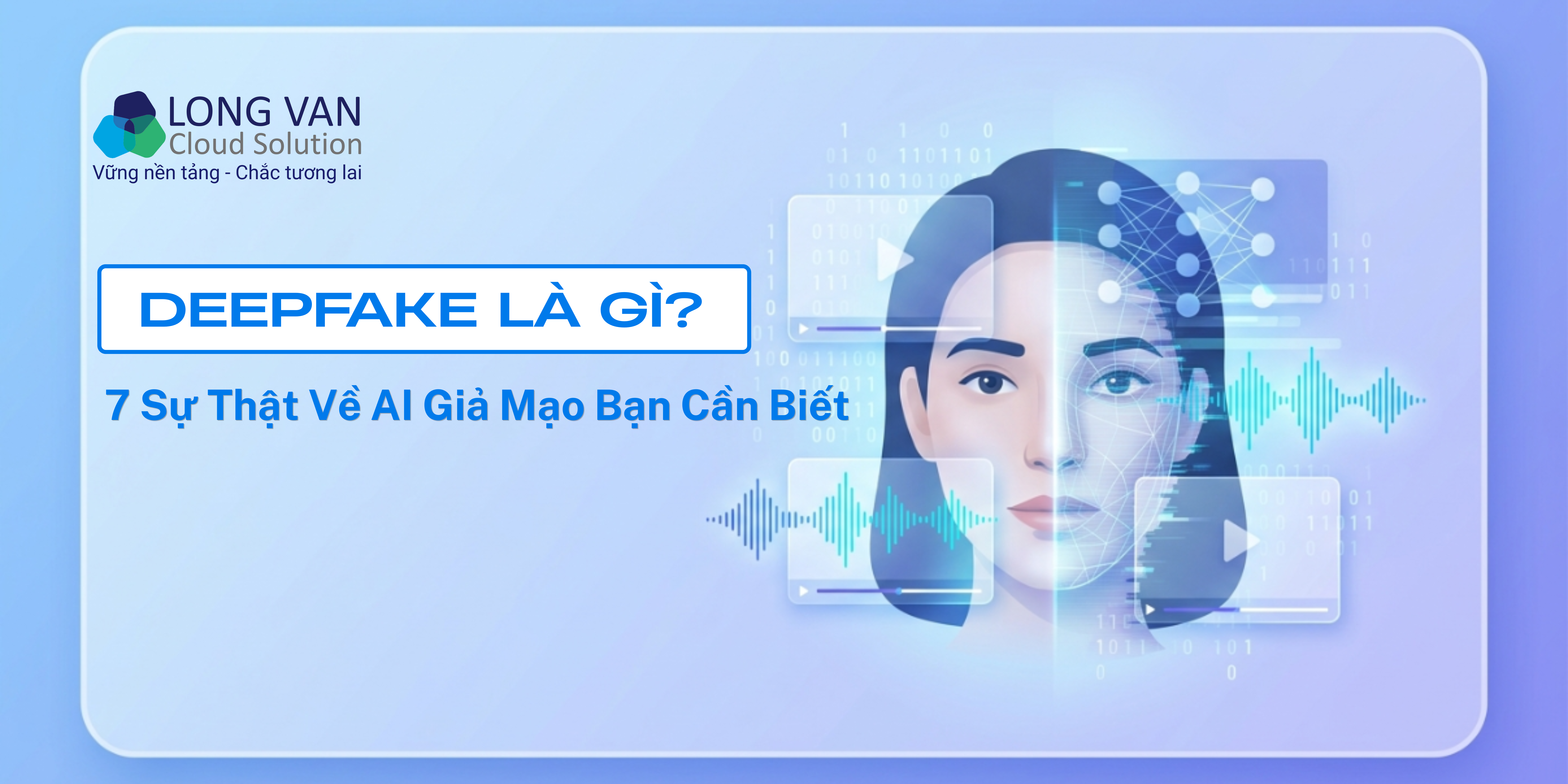 Deepfake Là Gì?