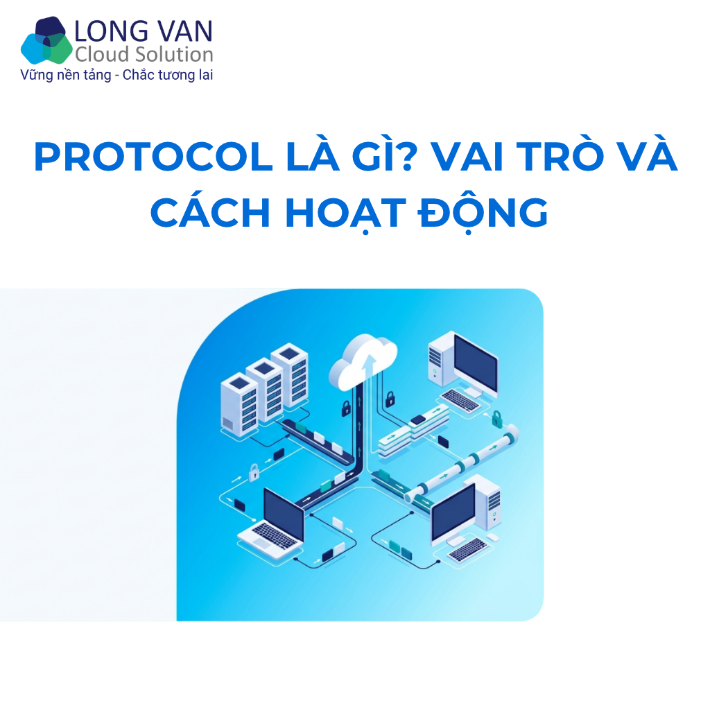 Protocol Là Gì? 7 Điều Quan Trọng Cần Biết Về Protocol