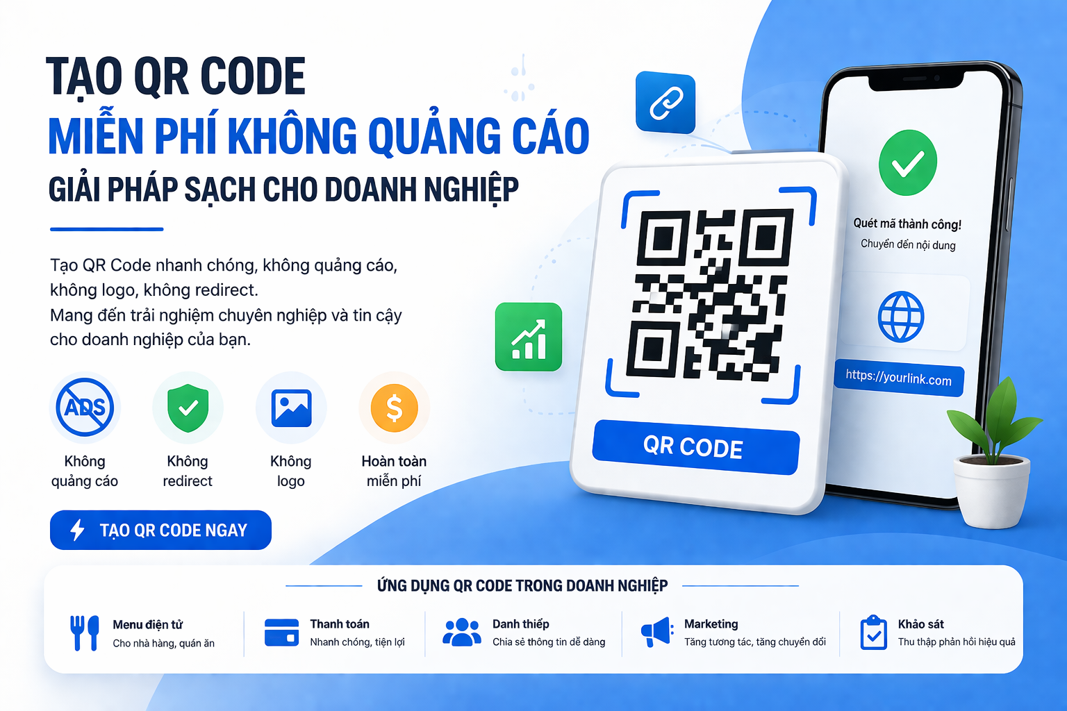 Tạo QR Code miễn phí không quảng cáo – Giải pháp sạch cho cá nhân và doanh nghiệp