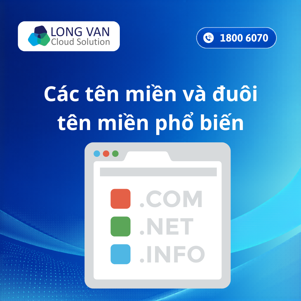 Các Đuôi Tên Miền Phổ Biến - Ý Nghĩa Các Đuôi Tên Miền Bạn Cần Biết