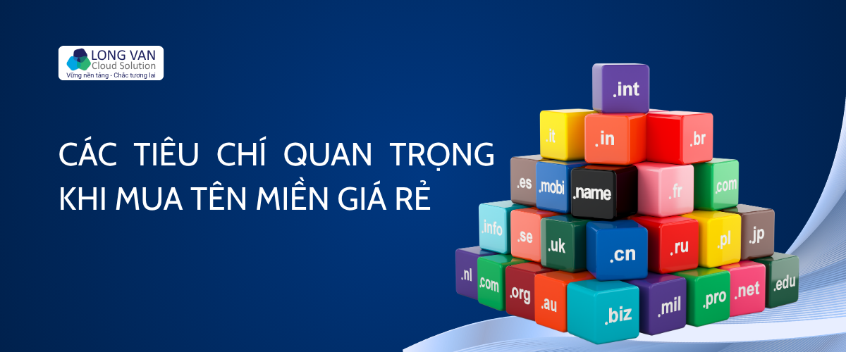 Các tiêu chí quan trọng khi mua tên miền giá rẻ