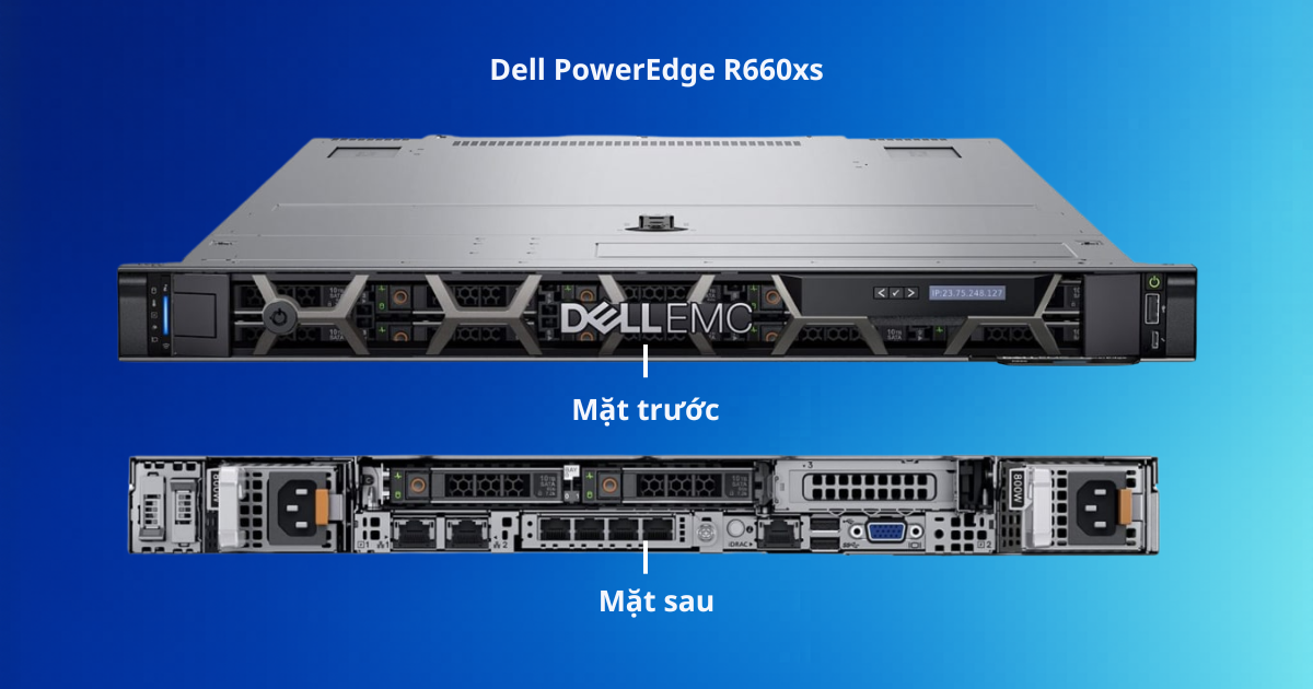 Thiết kế mặt trước và mặt sau của Dell R660xs