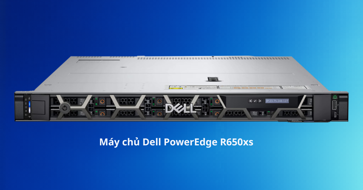 Máy chủ Dell PowerEdge R650xs