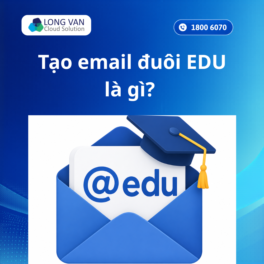 Tạo email đuôi EDU là gì? Những điều cần biết trước khi sử dụng