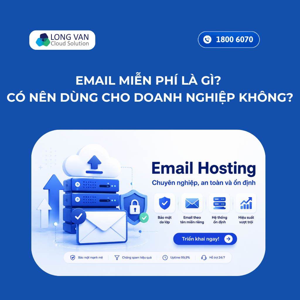 Email miễn phí là gì? Có nên dùng cho doanh nghiệp không?