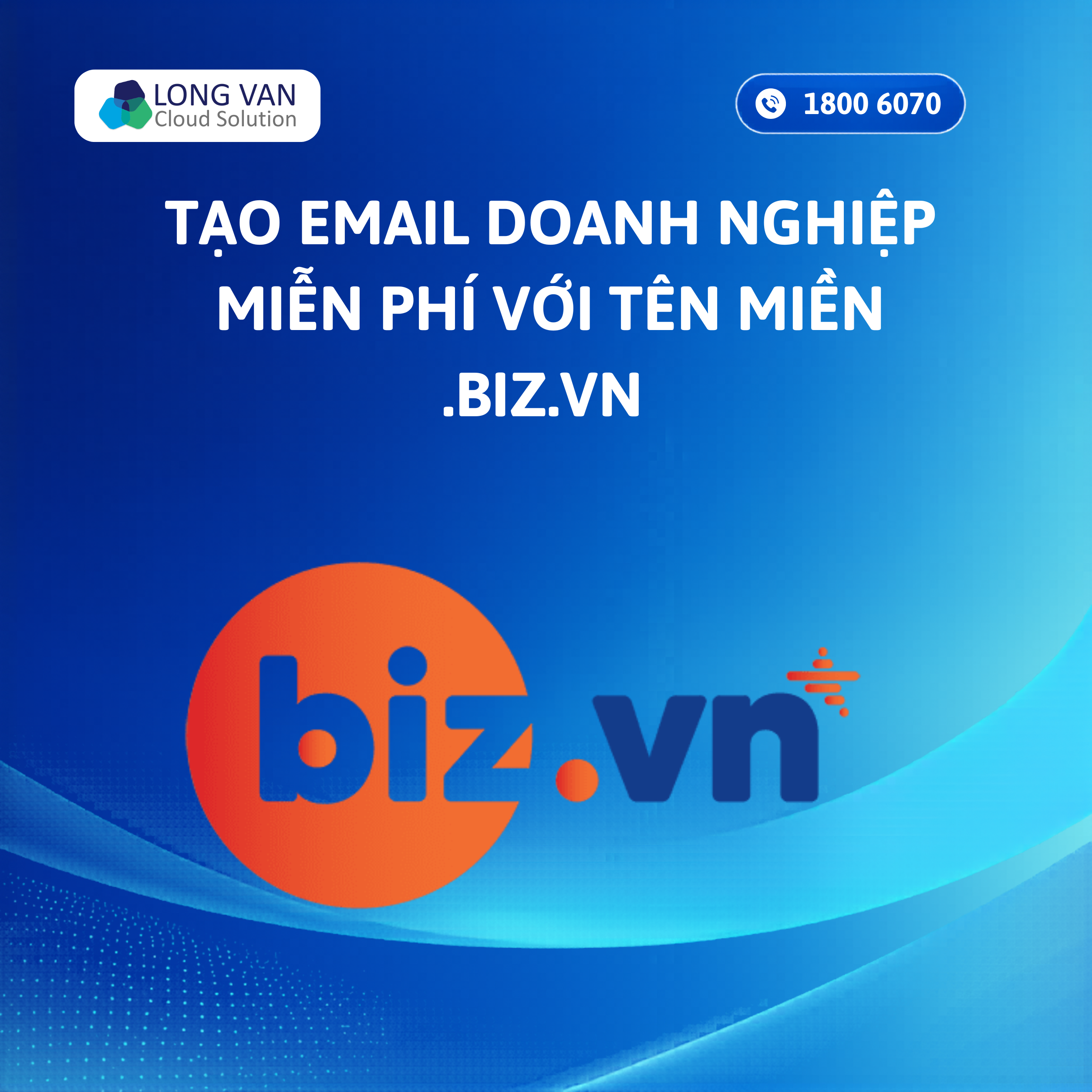 Tạo Email doanh nghiệp miễn phí với tên miền .biz.vn nhanh chóng