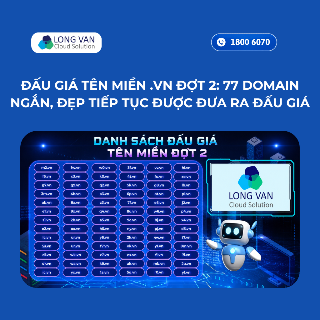 Đấu giá tên miền .VN đợt 2: 77 domain ngắn, đẹp tiếp tục được đưa ra đấu giá