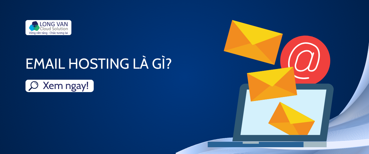Email Hosting là gì?