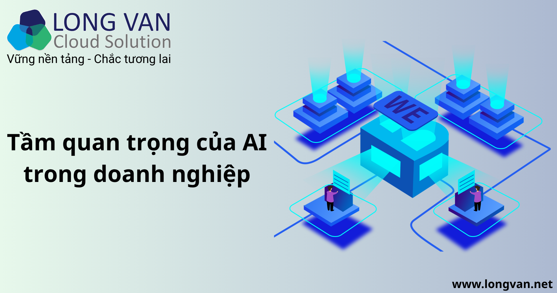 Tầm quan trọng của AI trong doanh nghiệp