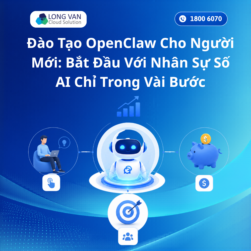 Đào tạo OpenClaw cho người mới: Bắt đầu với nhân sự số Ai chỉ trong vài bước
