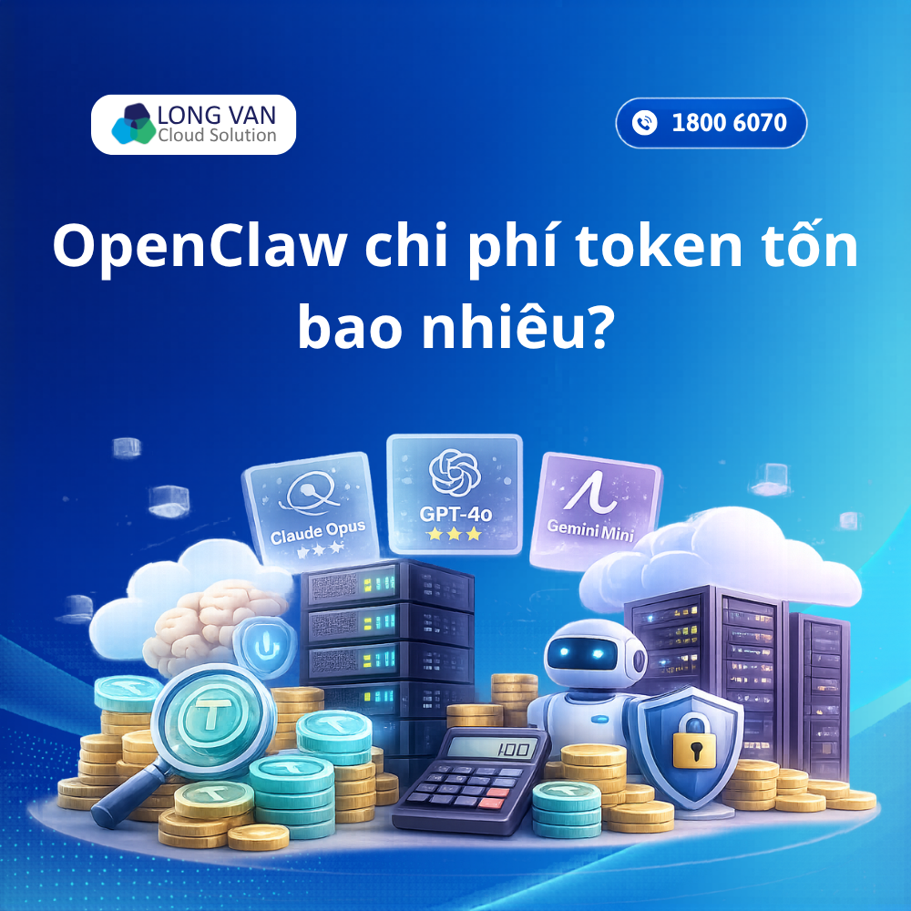 OpenClaw chi phí token tốn bao nhiêu? Sự thật về chi phí AI mà nhiều người bỏ qua
