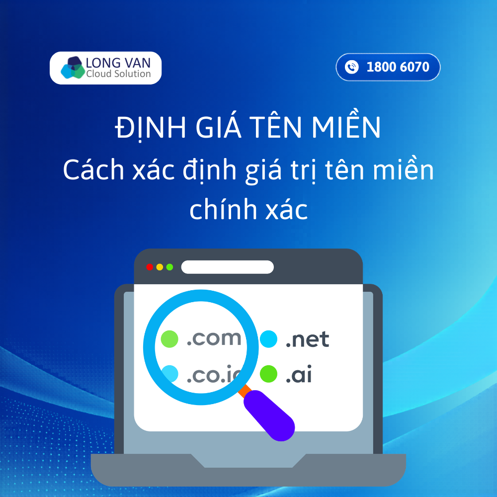 Định giá tên miền là gì? Cách xác định giá trị tên miền chính xác