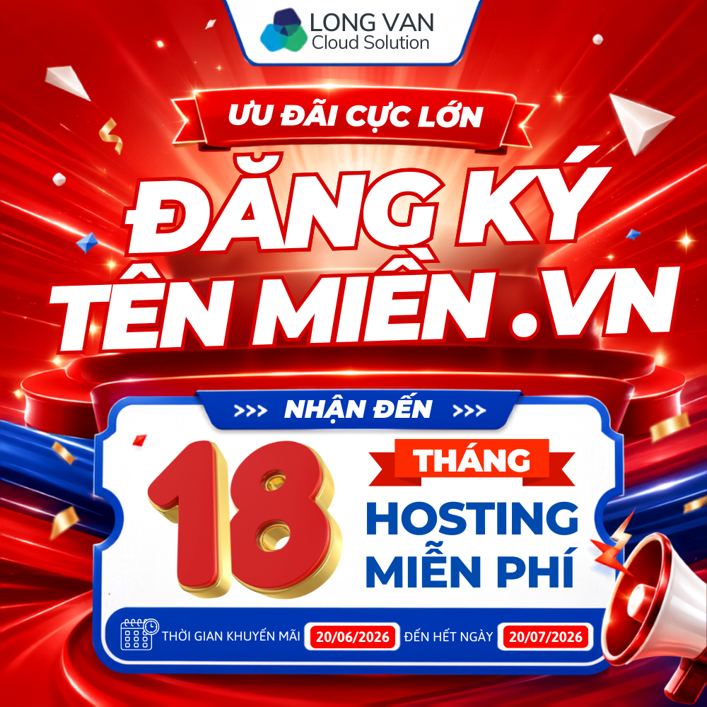 Mua tên miền .VN - Tặng đến 18 tháng Web Hosting tại Long Vân