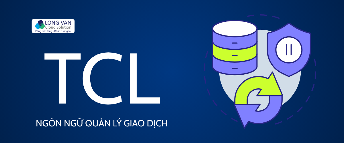 TCL – Ngôn ngữ quản lý giao dịch