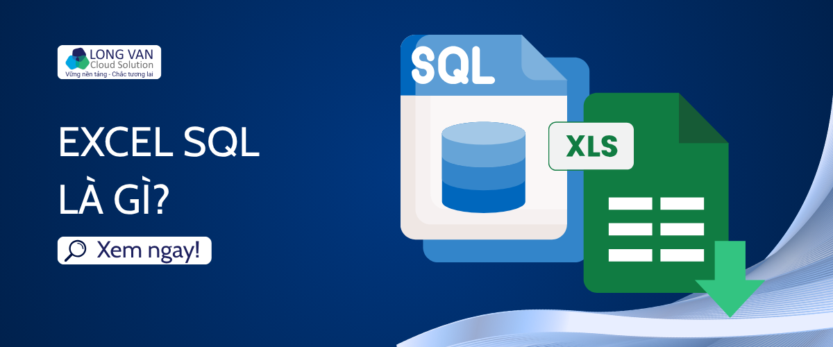 Excel SQL là gì?