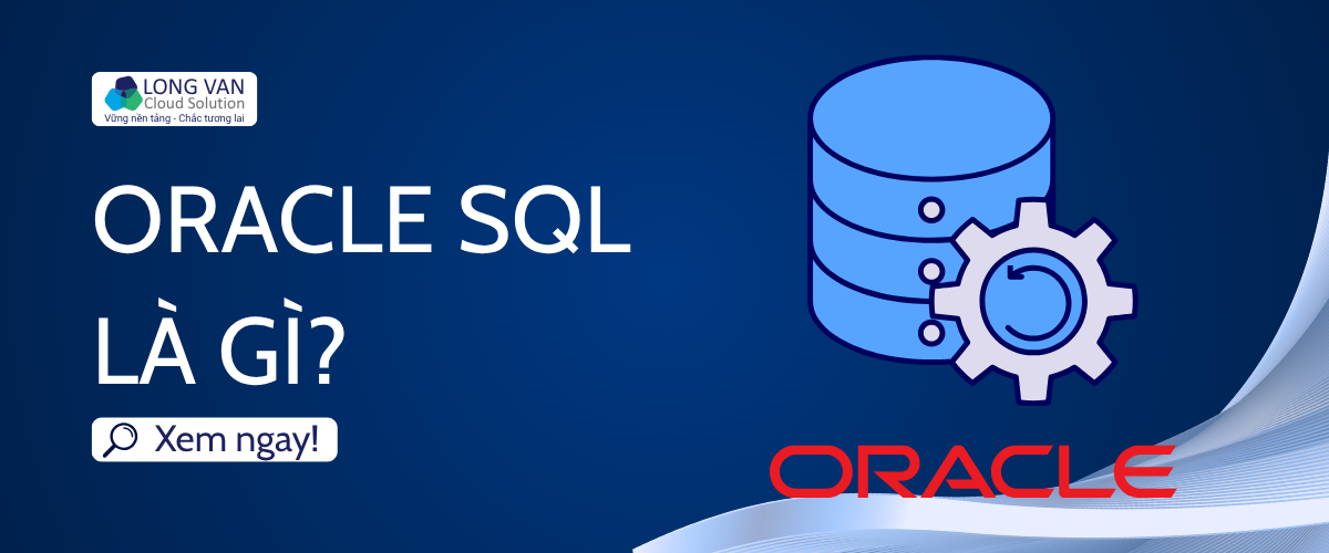 Oracle SQL là gì?