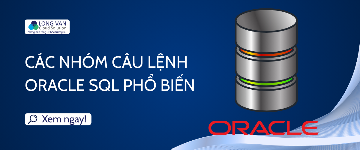 Các nhóm câu lệnh Oracle SQL phổ biến