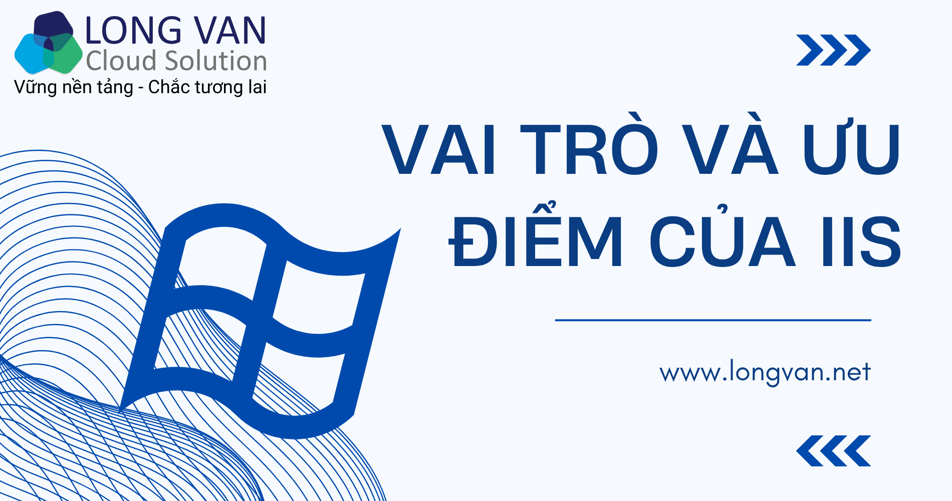 IIS là gì? Vai trò, cách hoạt động và lý do nên sử dụng IIS