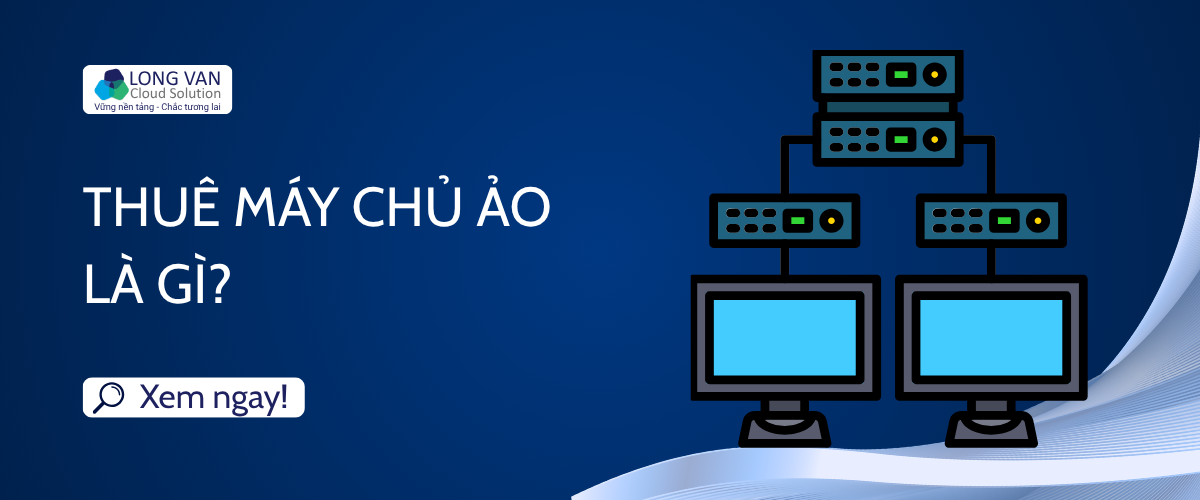 Thuê máy chủ ảo là gì?