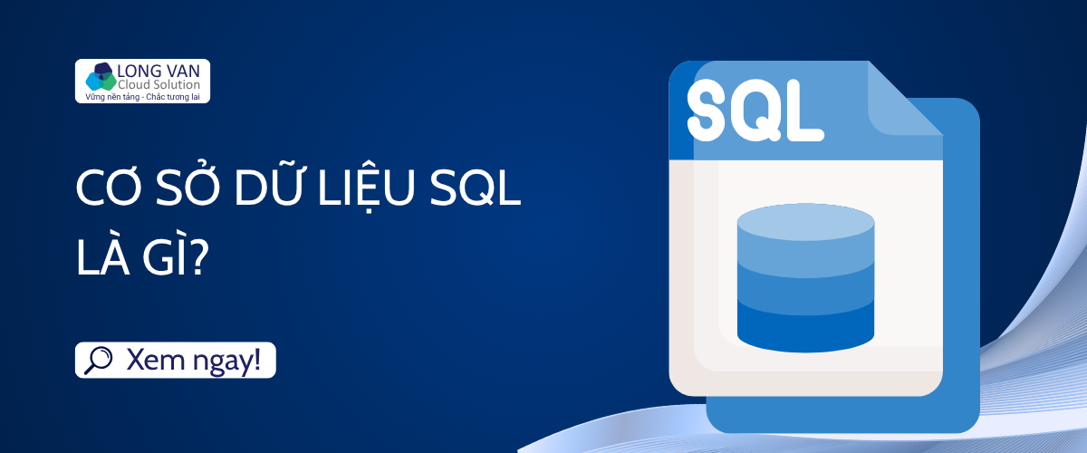 Cơ sở dữ liệu SQL là gì?