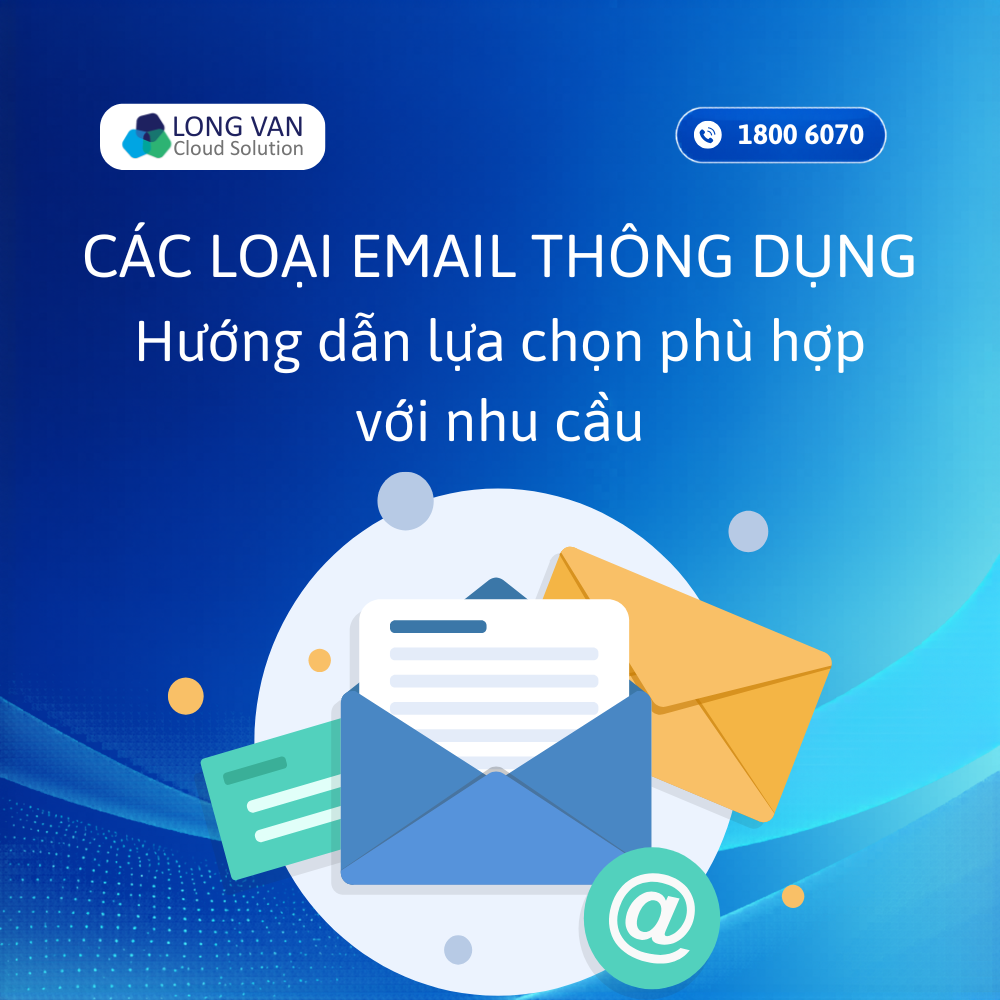 Các loại Email thông dụng hiện nay và các lựa chọn phù hợp