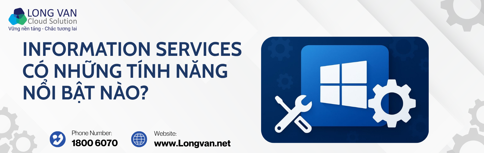 Information Services có những tính năng nổi bật nào?