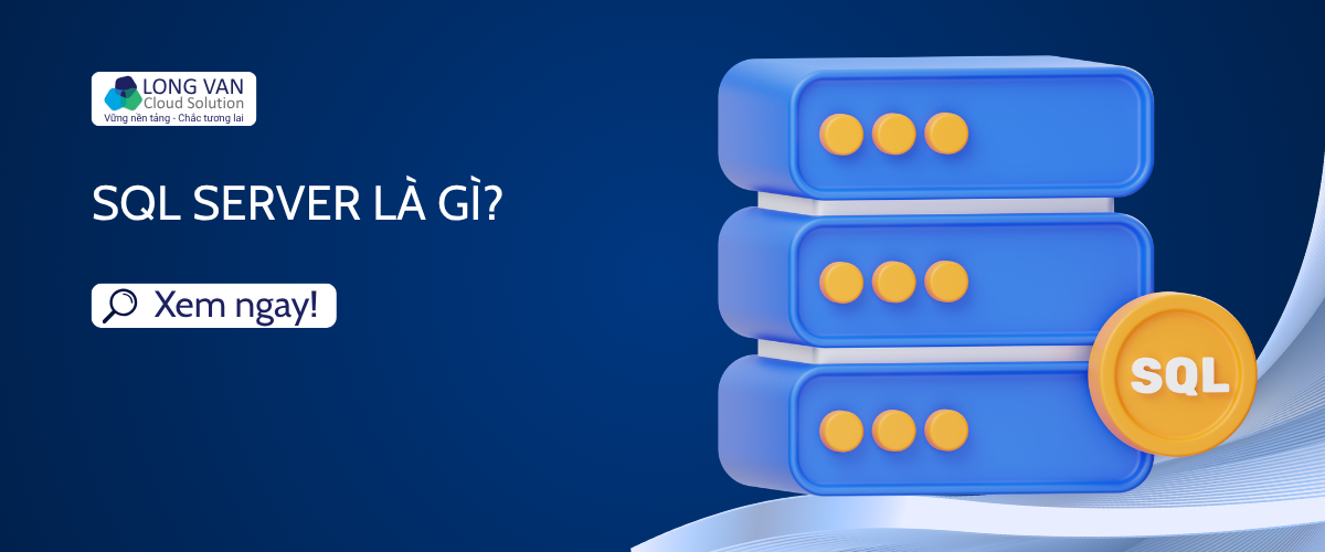 SQL Server là gì?