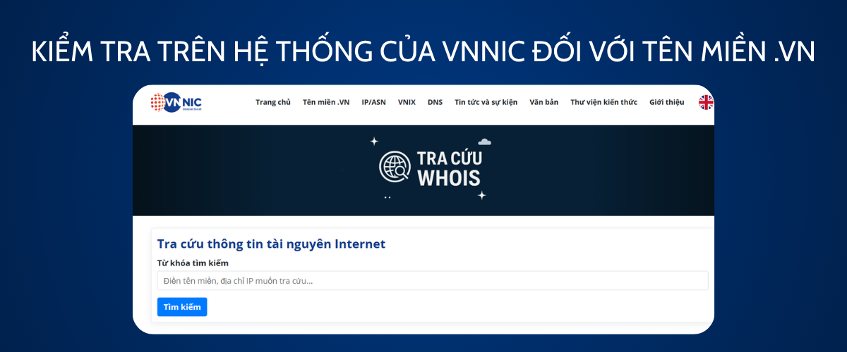 Kiểm tra trên hệ thống của VNNIC đối với tên miền .VN