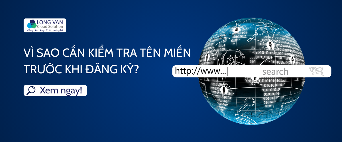 Vì sao cần kiểm tra tên miền trước khi đăng ký?