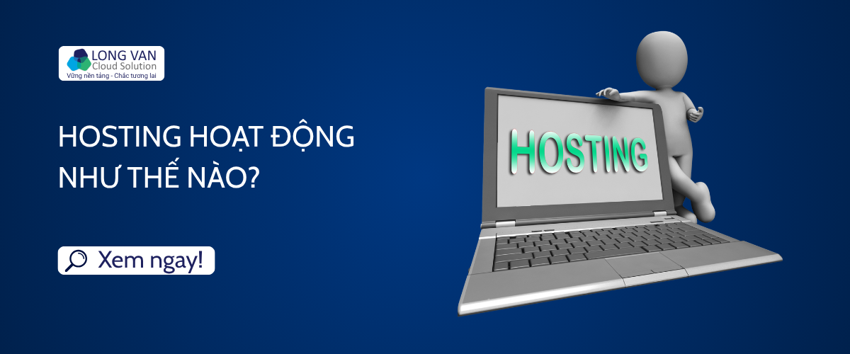 Hosting hoạt động như thế nào?