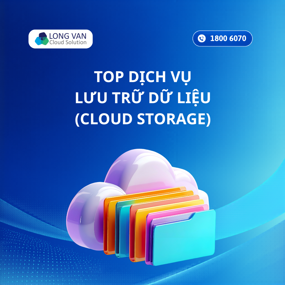 TOP 12 dịch vụ lưu trữ dữ liệu đám mây tốt, phổ biến 2026