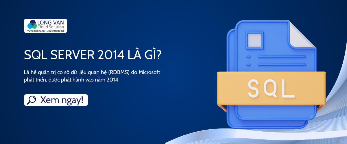 SQL Server 2014 là gì?