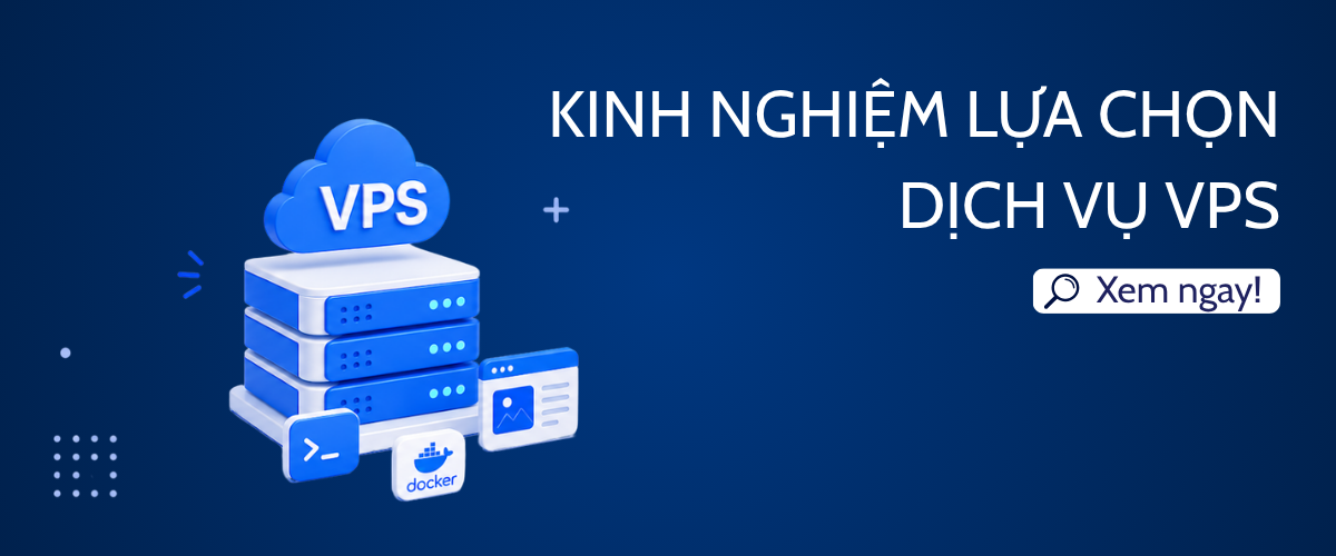Kinh nghiệm lựa chọn dịch vụ VPS