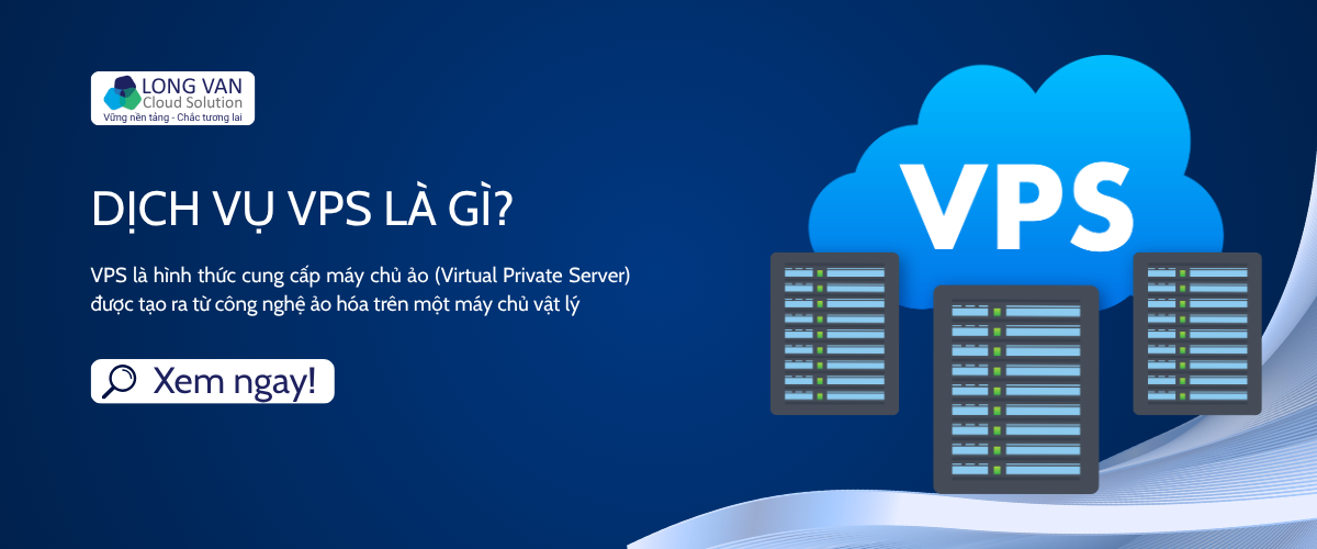 Dịch vụ VPS là gì?