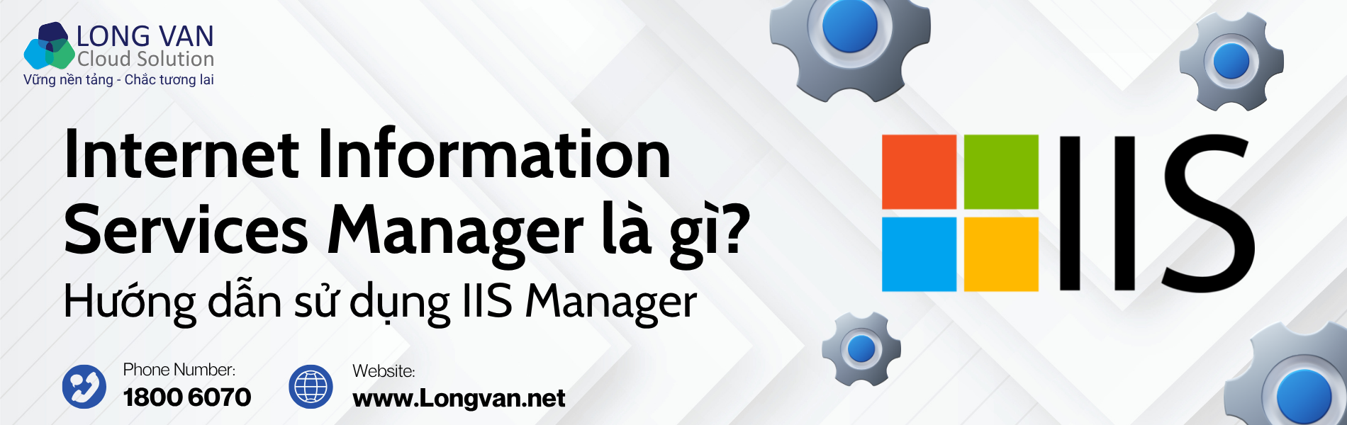 Internet Information Services Manager là gì? Hướng dẫn sử dụng IIS Manager