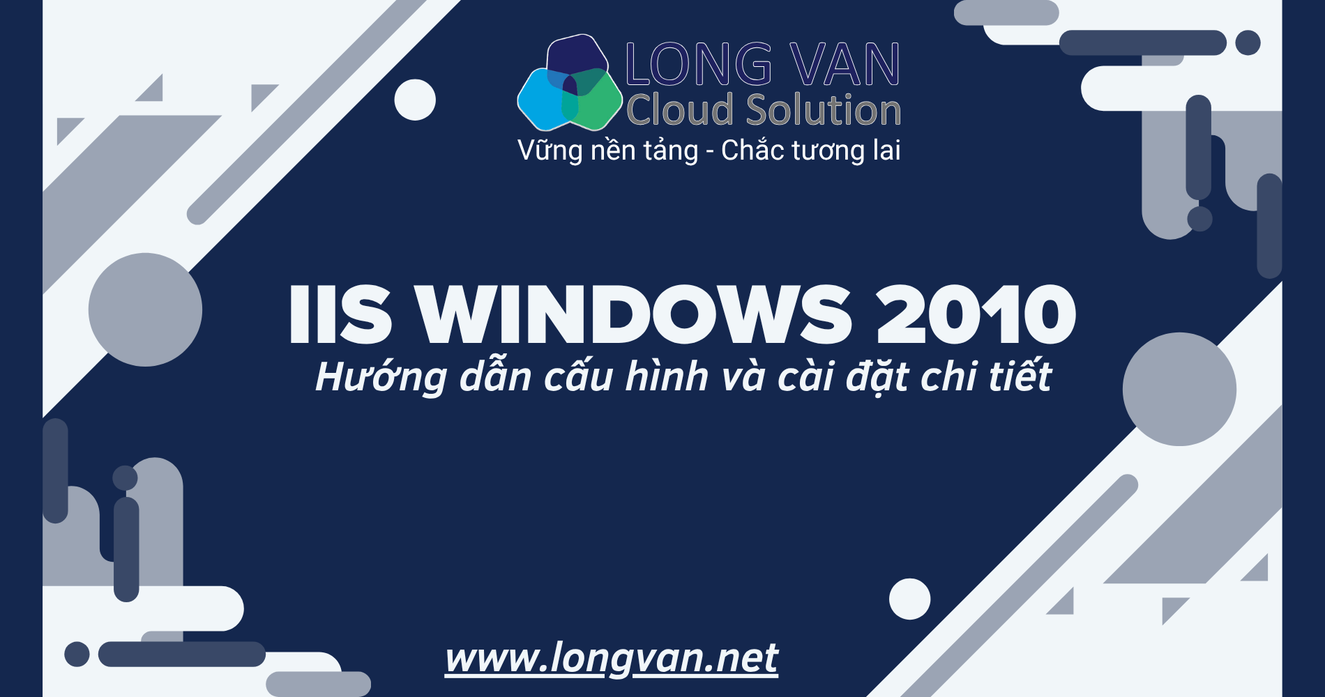IIS Windows 10 là gì? Cách bật, cài đặt và cấu hình chi tiết