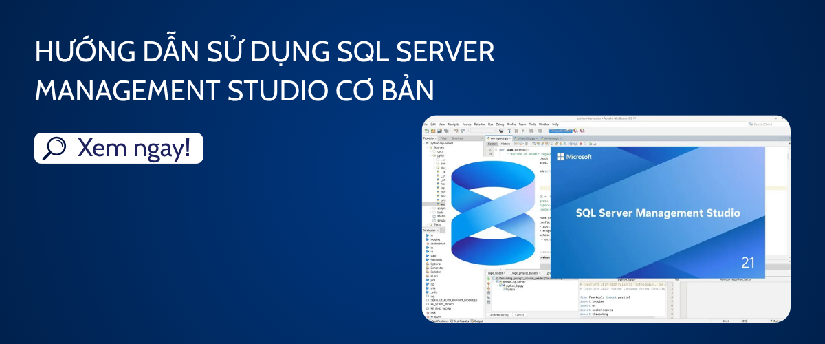 Hướng dẫn sử dụng SQL Server Management Studio cơ bản