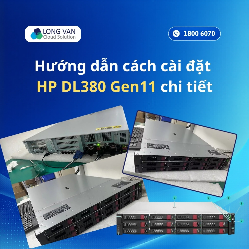 Hướng dẫn cách cài đặt HP DL380 Gen11 chi tiết