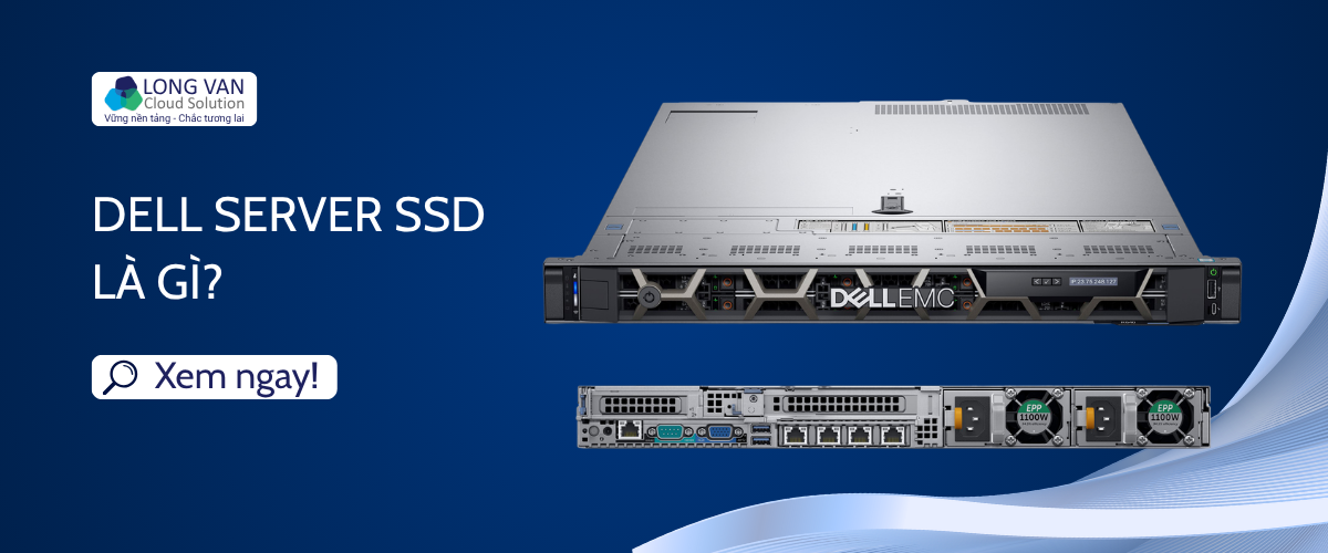 Dell Server SSD là gì?